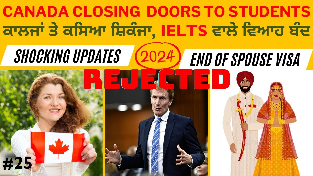 Latest Canada Rule Changes for International Students visa Jan 2024. 35% Intake cut, No Spousal Visa
