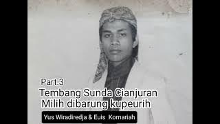 Tembang Sunda Cianjuran (wanda panambih) Yus Wiradiredja & Euis Komariah