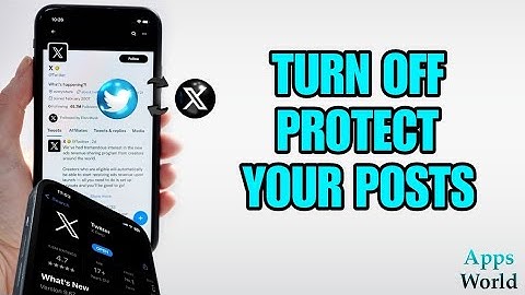 How To Turn Off Protect Your Posts On X (Twitter) App