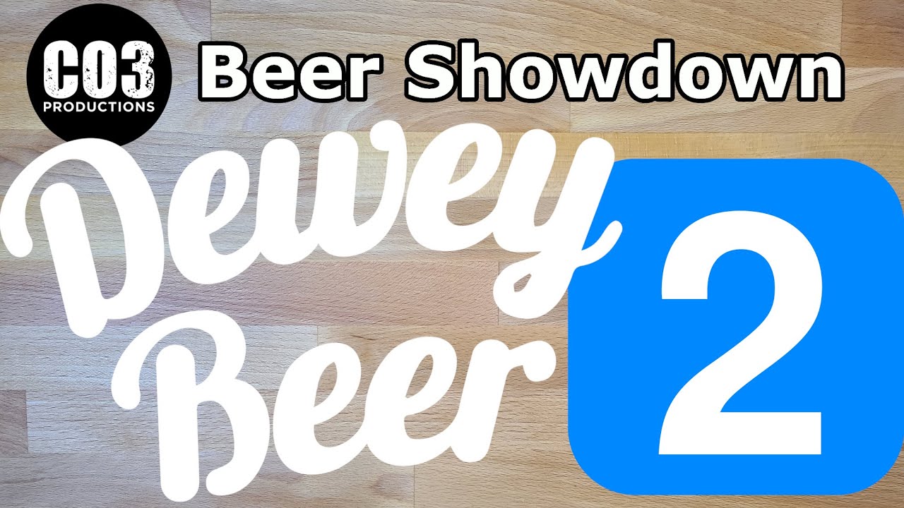 Dewey Beer Company # 2 | CO3 Beer Showdown