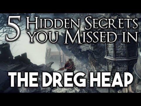 Dark Souls 3 DLC 2 ►5 HIDDEN SECRETS in the DREG HEAP!