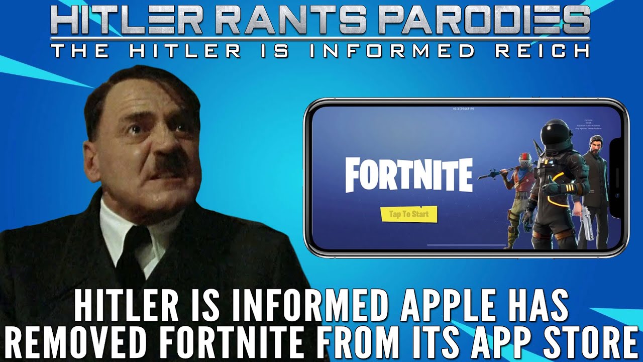 Hitler is informed Apple has removed Fortnite from its App Store