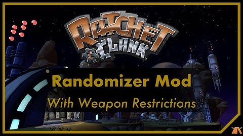R&C1 Randomizer Mod! Any% but I can only use the latest 2 weapons I get and chat is horny