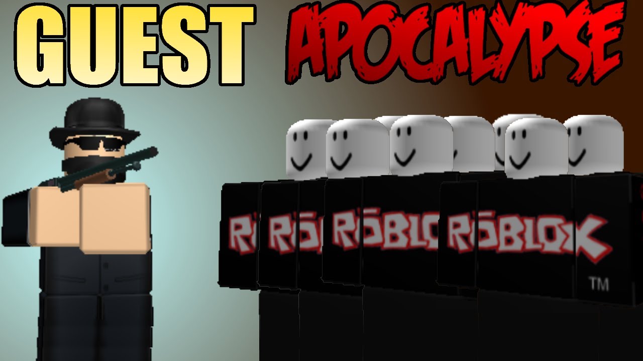 Guest Apocalypse A Roblox Machinima Youtube - instablox a roblox machinima youtube