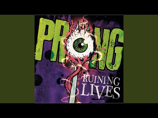 Prong - Self Will Not Riot