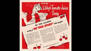 Tom Glazer - Libby's Tomato Juice Song (Advertisement) Content