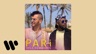 Pari - Hela Sommaren (Audio Video)