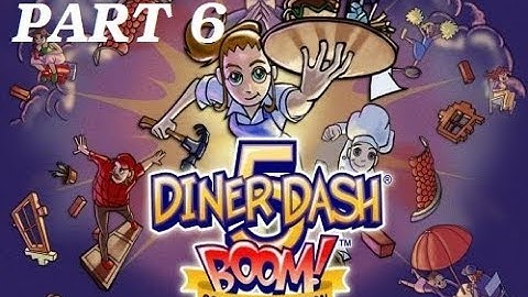 Diner Dash 5: BOOM Gameplay [Part 6] Thyme Square Levels 6 - 10 -- EXPERT