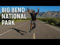 Big bend national park  bert dude awesome