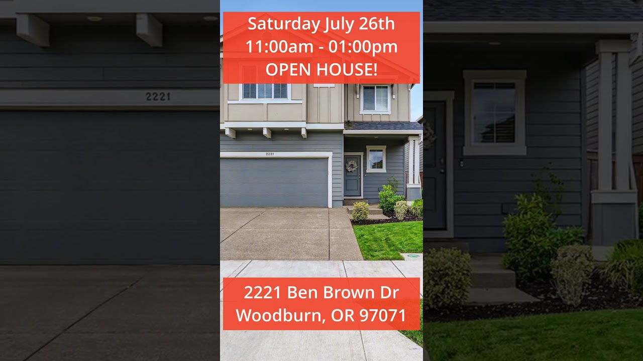 Open House Tomorrow! (Woodburn, OR)