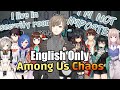 [ENG SUB] International Among Us - English Chaos (Kanae focus) [Nijisanji]