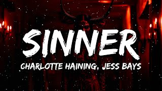 Charlotte Haining, Jess Bays - Sinner (Remix/Lyrics)