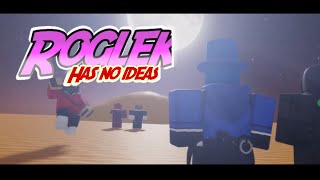 [WIP] Roglek Has No Ideas (Jojo's Bizarre Adventure - Stand Proud) / Roblox Animation