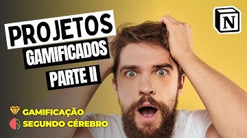 Aula 14 | Curso Completo e Grátis de Notion | Como Organizar Projetos com o Notion Gamificado 2/2