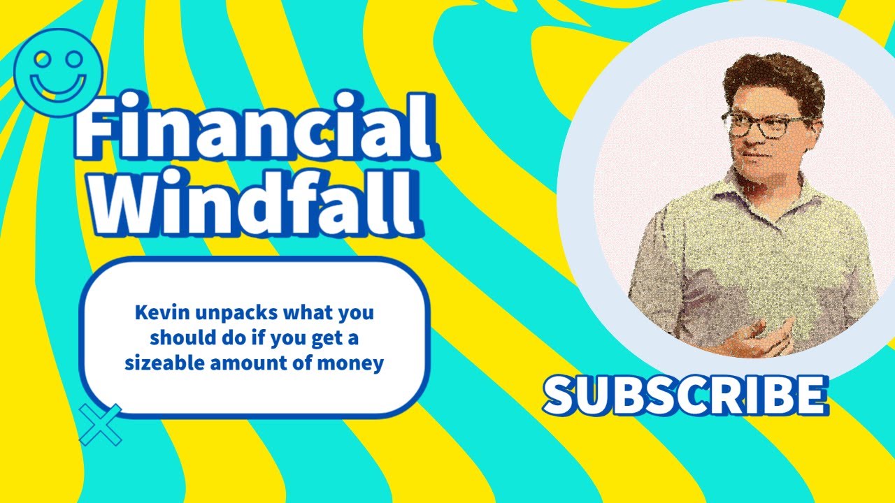 What Should You Do With a Financial Windfall? YouTube