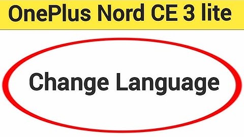 OnePlus Nord CE 3 lite 5G me language kaise change kare, how to change language
