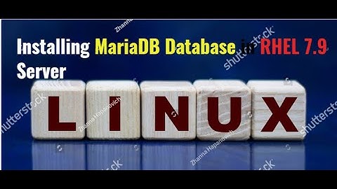 Installing MariaDB on RHEL 7.9 Server #RHEL #Linux #mariaDB #mysql #sql