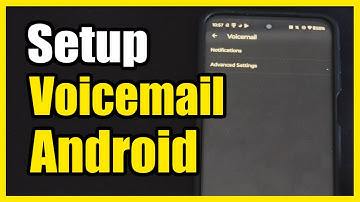 How to Setup Voice Mail on Android Phone (Settings Tutorial)