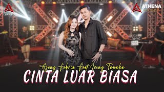 Cinta Luar Biasa - Ajeng Febria ft. Icing Tanaka (Official Live Music) Cintaku sungguh luar biasa