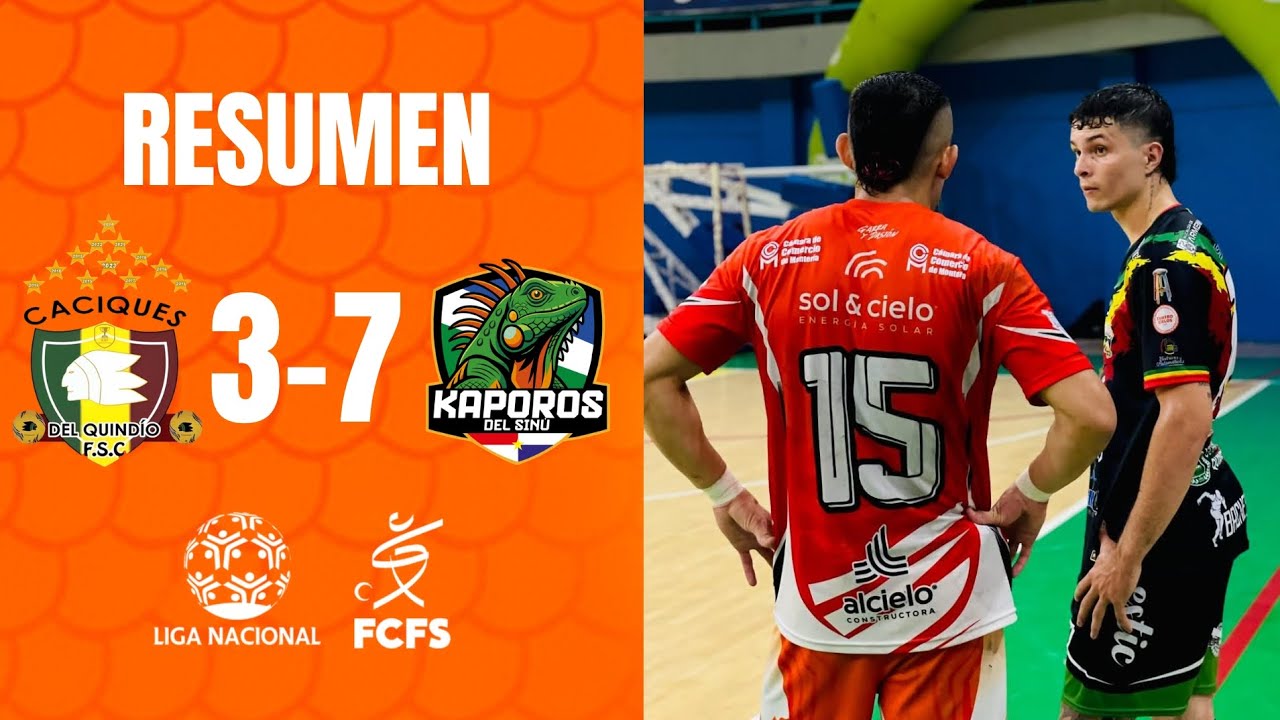 RESUMEN Caciques del Quindío vs Kaporos del Sinú (3-7) | Liga Nacional de Fútbol de Salón 2025