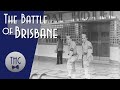 The Battle of Brisbane: When Allies Fought Each-Other