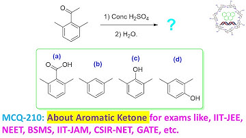 MCQ-210: About Aromatic Ketone and H2SO4 by Dr. Tanmoy Biswas (Chemistry The Mystery of Molecules).