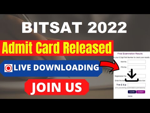 BITSAT 2022 Admit Card (Released) - How To Download BITSAT Admit Card 2022 By Official Link