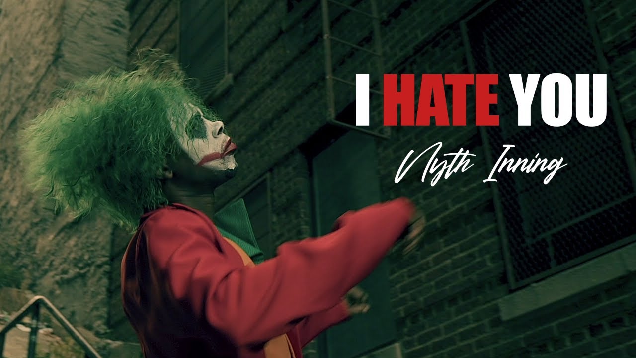 Nyth Inning I Hate You Official Video Youtube