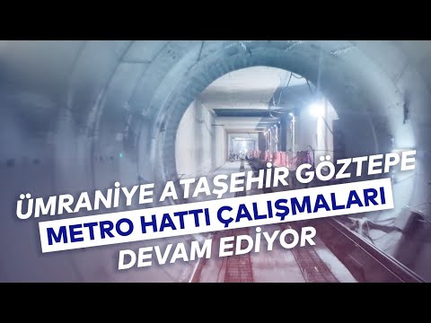 ÜMRANİYE ATAŞEHİR GÖZTEPE METRO HATTI ÇALIŞMALARI DEVAM EDİYOR