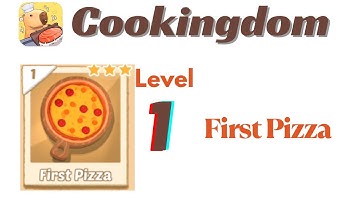 Cookingdom Level 1 Walkthrough | Cookingdom First Pizza