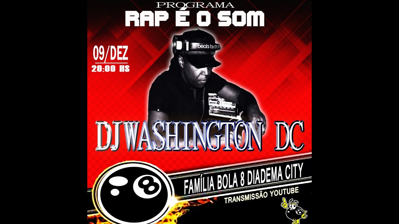 DJ WASHINGTON DC - PROGRAMA RAP É O SOM - YouTube