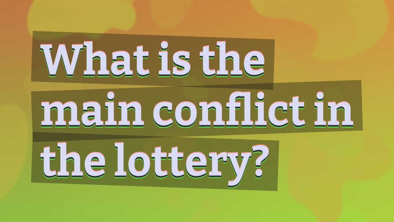 the lottery conflict essay