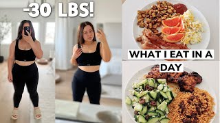 What I Eat In A Day to Lose Weight 2023 - HOW I LOST 30 LBS!