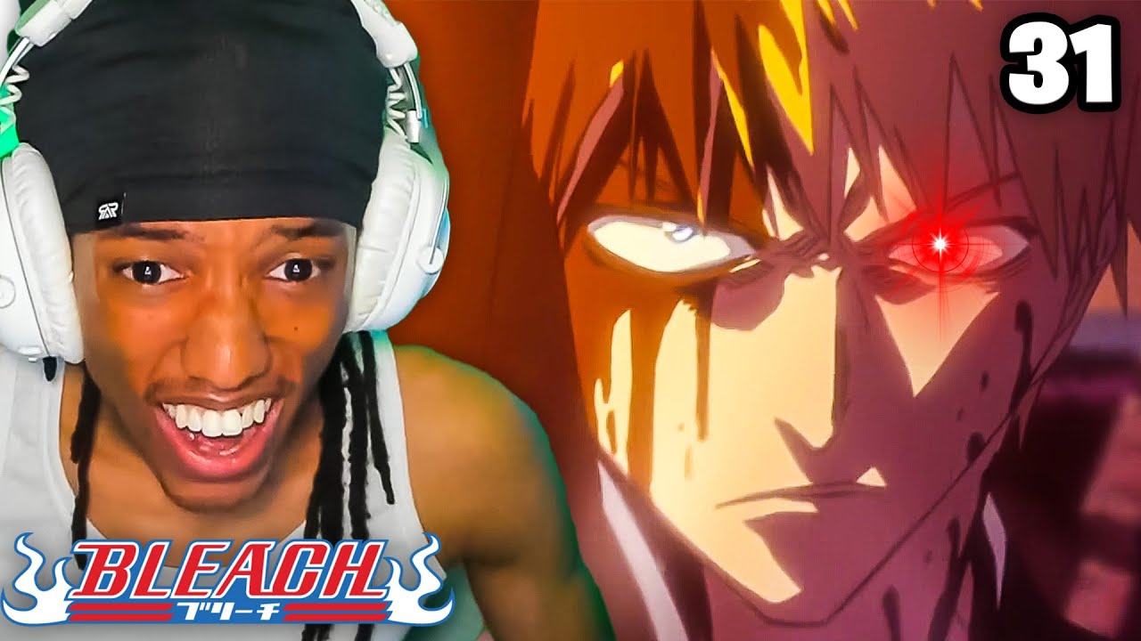 HE FINALLY DID IT... Bleach Episode 31 REACTION YouTube