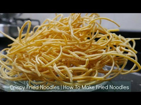 क्रिस्पी फ्राइड नूडल्स | फ्राइड नूडल्स कैसे बनाये