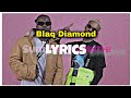 Blaq Diamond - SummerYoMuthi Lyrics