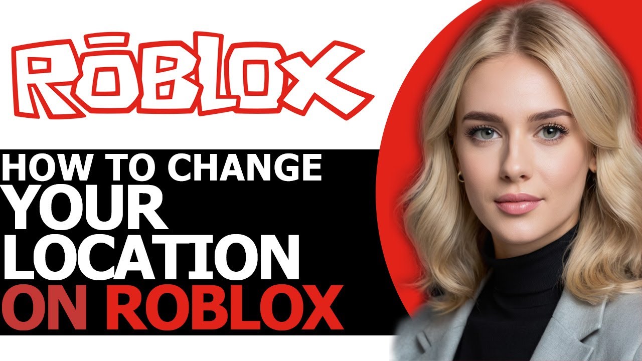 How to Change Your Location on Roblox (FULL GUIDE!) - YouTube