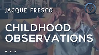 Jacque Fresco - Childhood Observations, School, Religion