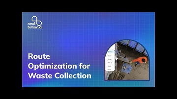 Route Optimization for Waste Collection | NextBillion.ai