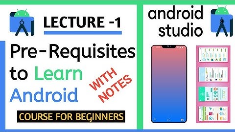 Prerequisites To Learn Android 🤔 | Lec-1 | Android Development For Absolute Beginners 2021❤️|Hindi|