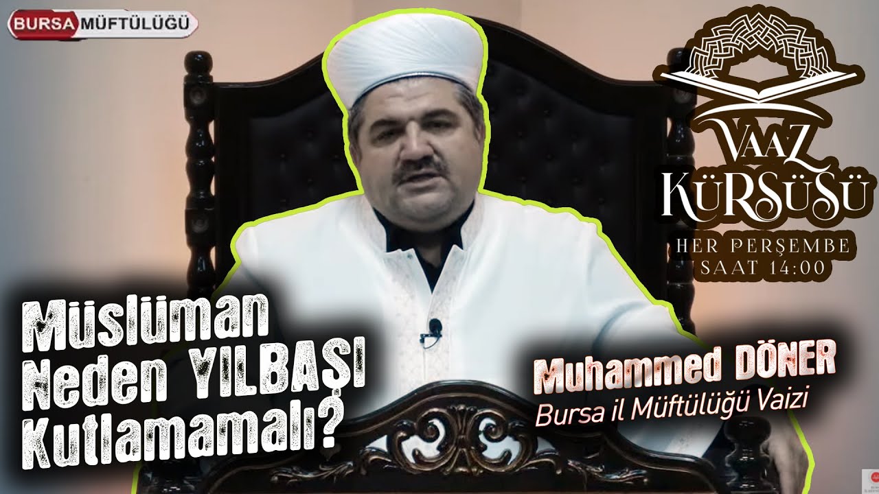 Müslüman neden yılbaşı kutlamamalı. (Vaaz Kürsüsü - 30.12.2021)