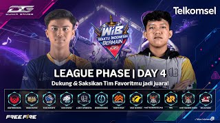 🔴DGWIB FREE FIRE S19 - LEAGUE PHASE DAY 4