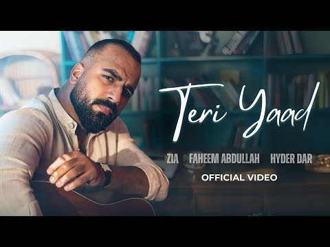 Teri Yaad Music Video Faheem Abdullah Hyder Dar Zia VYRL Originals