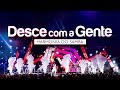 Harmonia do Samba - Desce Com a Gente | DVD Ao Vivo Em Brasília