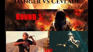 "Danger vs Cevlade" Batallas que quiero ver