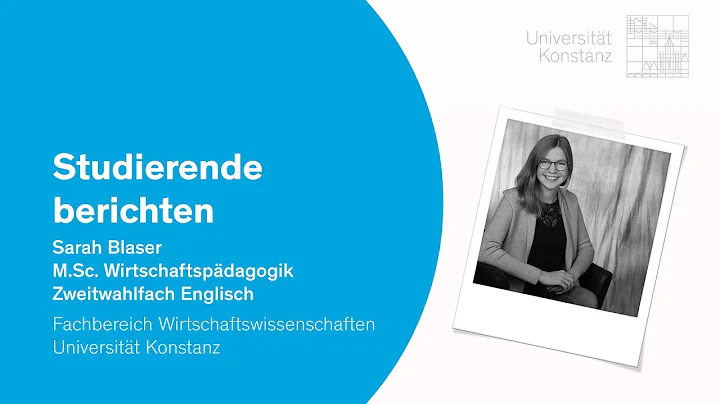 Studierende berichten: Sarah Blaser, M.Sc. Wirtsch...