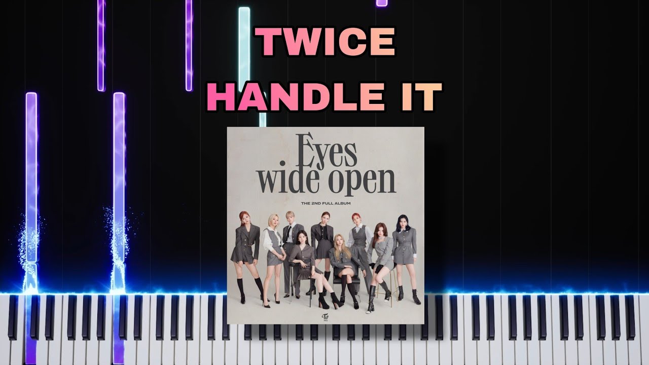 TWICE (트와이스) - Handle It | Piano Tutorial (with Music)