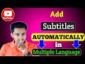 How to Add Automatic Subtitles in YouTube Videos 2021 || Add Auto Generated Captions on YouTube 2021