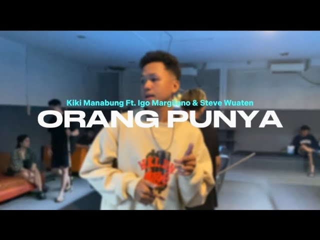 JANGAN SUKA ORANG PUNYA!!! - Kiki Manabung Ft. Igo Margilano & Steve Wuaten ( Official Music Video ) class=