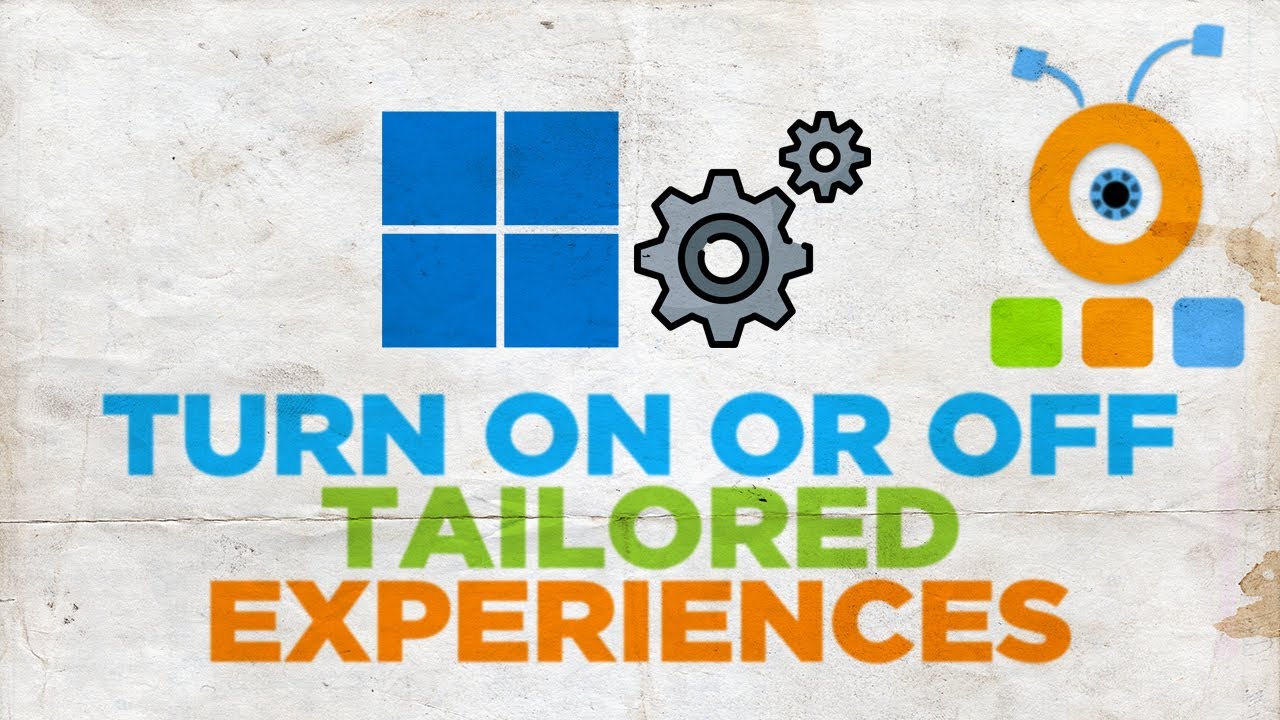 How to Disable or Enable Tailored Experiences in Windows 11